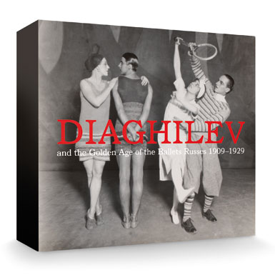 Diaghilev and the Golden Age of the Ballets Russes